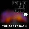 Banjo Guy Ollie - The Great Bath (From \